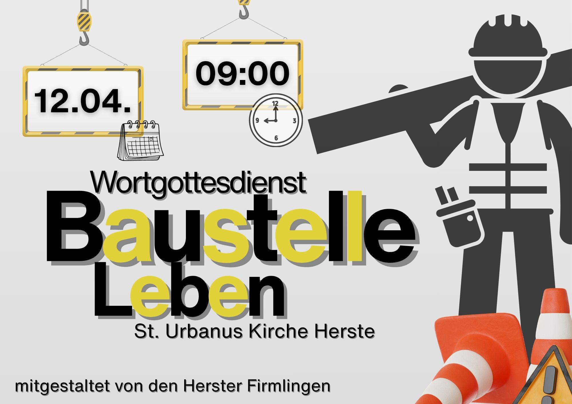 Plaakt Wortgottesdienst Baustelle